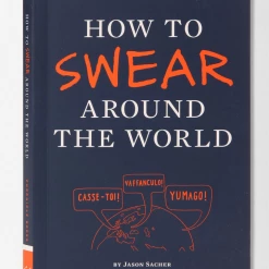 Chronicle Books GIFT How To Swear Around The World Book
