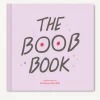 Chronicle Books GIFT The Boob Book