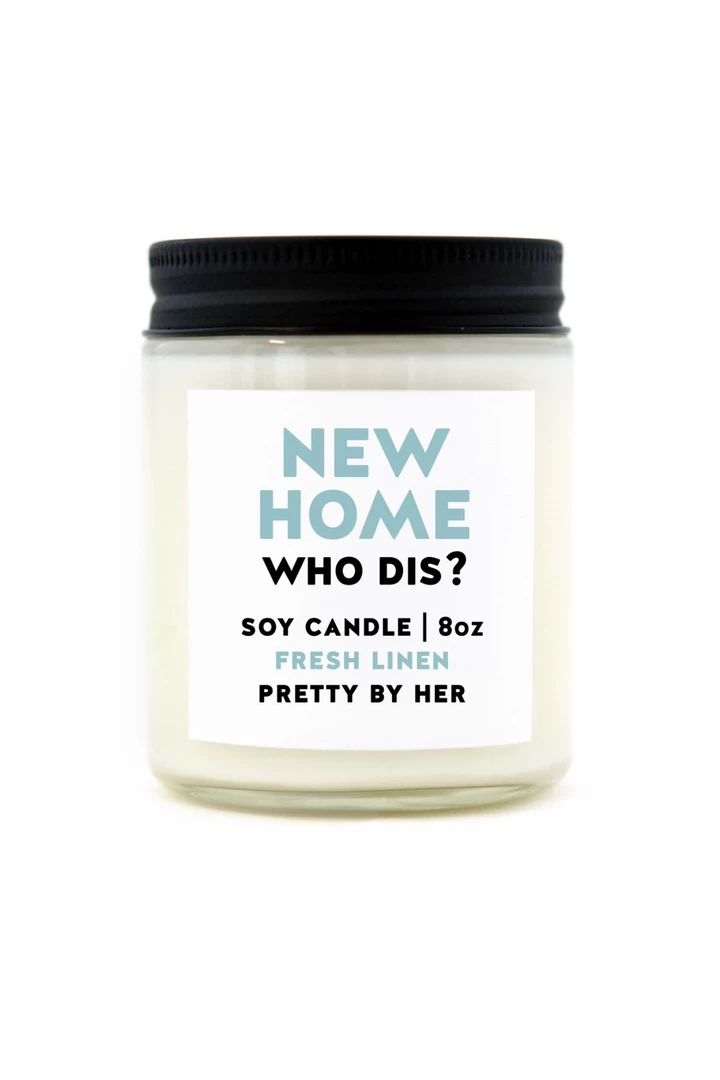 Pretty By Her New Home Who Dis Candle GIFT 1 Pretty By Her New Home Who Dis Candle GIFT
