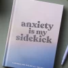Hachette Anxiety Is My Sidekick Book GIFT