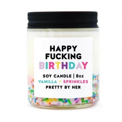 Pretty By Her Happy Fucking Birthday Candle GIFT