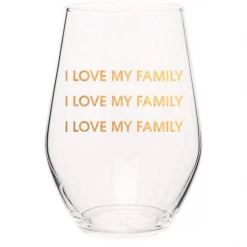 Chez Gagne I Love My Family Wine Glass