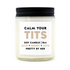 Pretty By Her Calm Your Tits Candle