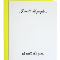 Chez Gagne GIFT I Smell Old People Card