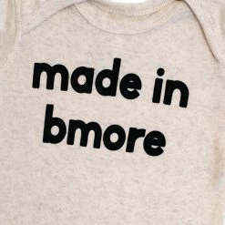 BRIGHTSIDE The Label Made In Bmore Onesie HOME