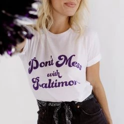 BRIGHTSIDE The Label Don't Mess With Baltimore Tee