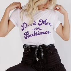 BRIGHTSIDE The Label Don't Mess With Baltimore Tee