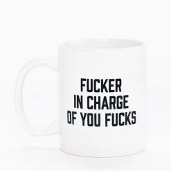 GIFT BRIGHTSIDE The Label Fucker In Charge Mug