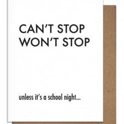 Pretty Alright Goods GIFT Can't Stop Greeting Card