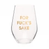 Chez Gagne GIFT For Fuck's Sake Stemless Wine Glass