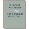 Modern Wit GIFT "Feelings" Greeting Card