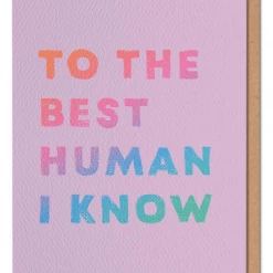 Daydream Prints GIFT Best Human I Know Greeting Card