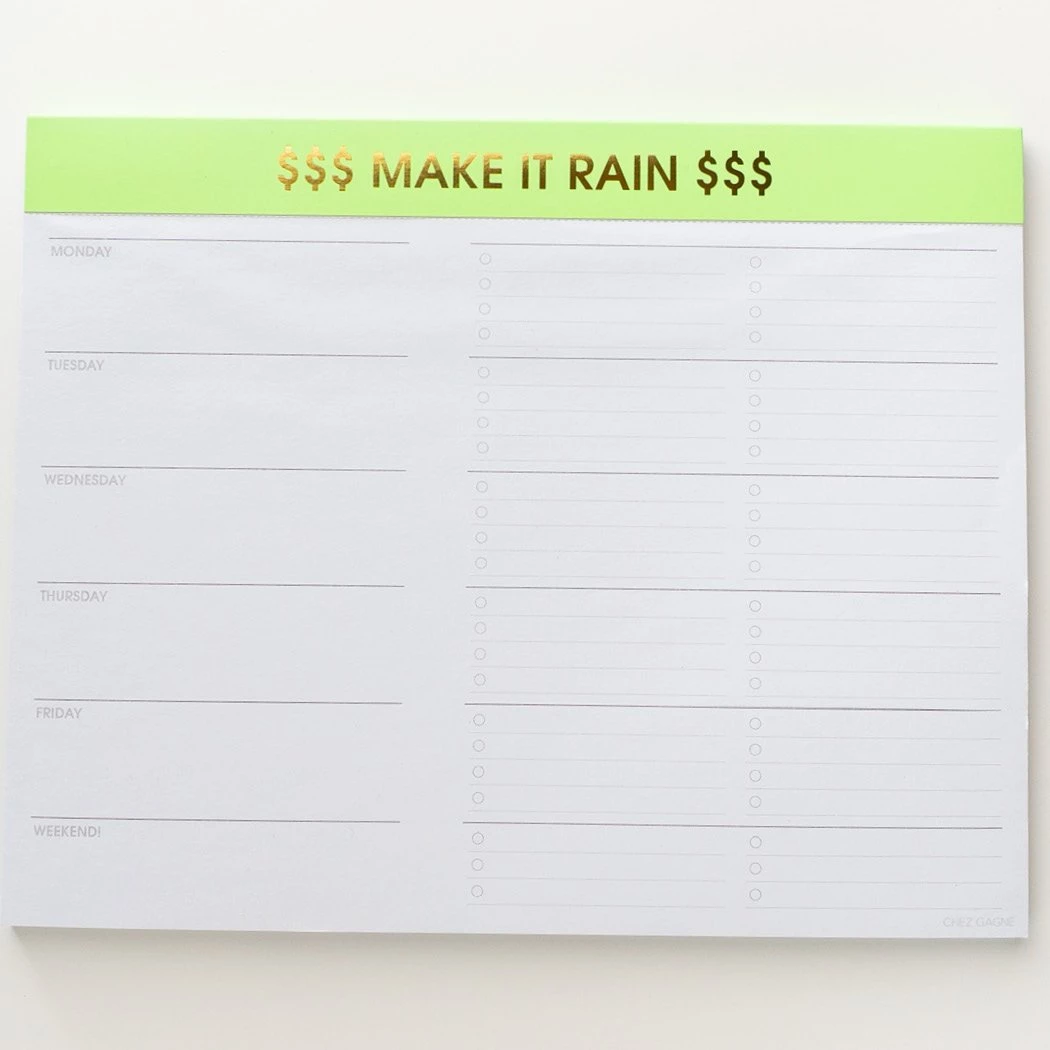 Chez Gagne GIFT Make It Rain Weekly Planner Notepad 1 Chez Gagne GIFT Make It Rain Weekly Planner Notepad