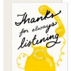 Slightly Stationery Thanks For Listening Greeting Card