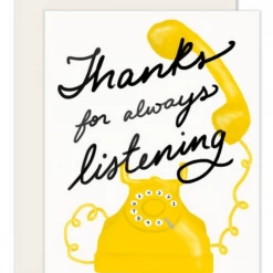 Slightly Stationery Thanks For Listening Greeting Card