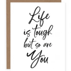 Pretty By Her Life Is Tough But So Are You Card